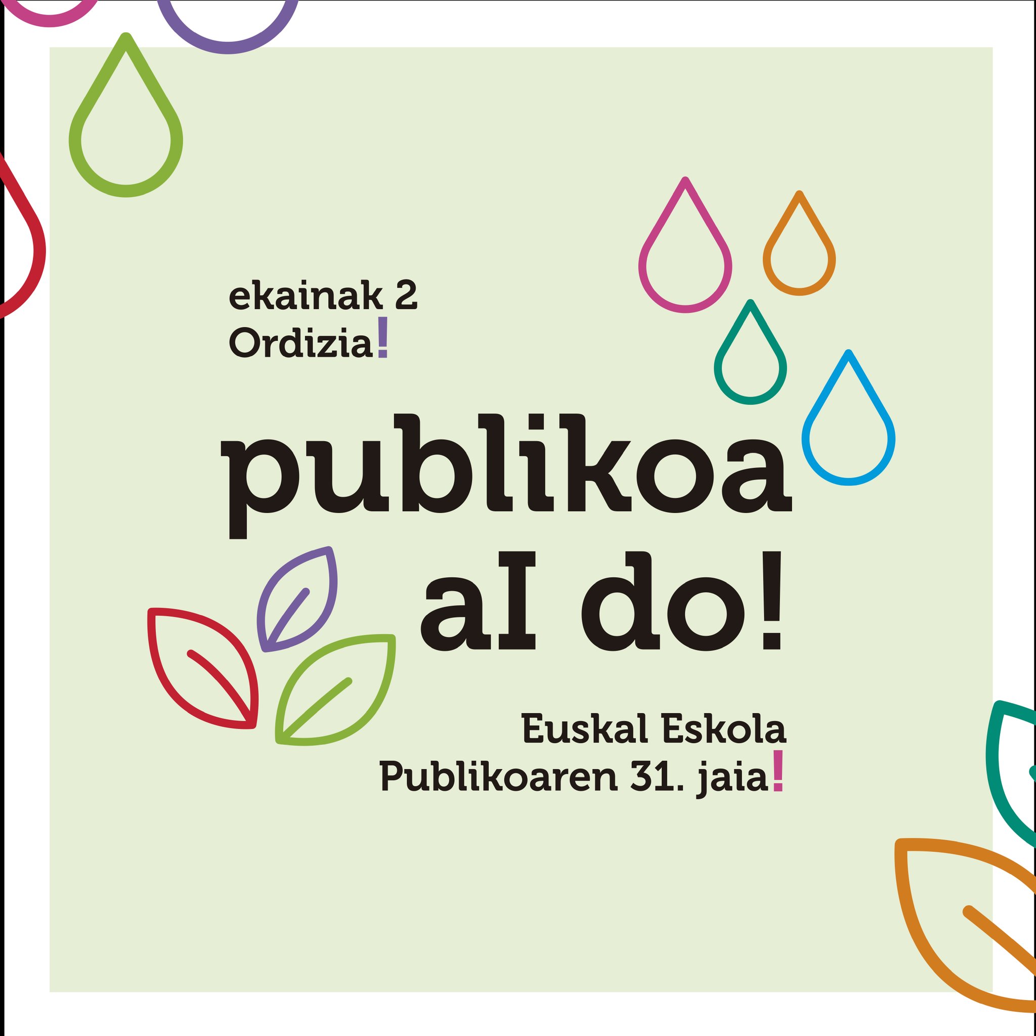 Publikoa aI do (Euskal Eskola Publikoaren jaia 2024) abestiaren karatula